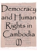 Democracy and Human Rights in Cambodia 1